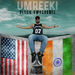 Umreeki - Nasty Ninja Song Download